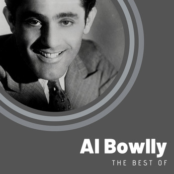 Al Bowlly - The Best of Al Bowlly