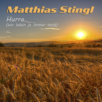 Matthias Stingl - HURRA (Wir leben ja immer noch)