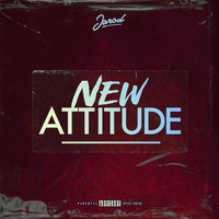 Jarod - New Attitude (Explicit)
