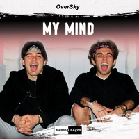 OverSky - My Mind