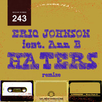 Eriq Johnson - Haters (Remixe)