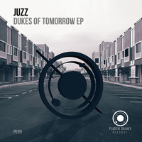 Juzz - Dukes of Tomorrow EP