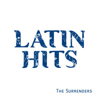 The Surrenders - Latin Hits