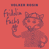 Volker Rosin - Fridolin Fuchs