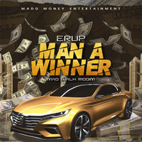 Erup - Man a Winner
