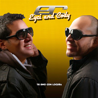 Eyci and Cody - Te Amo Con Locura