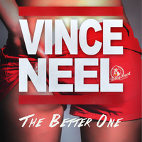 Vince Neel - The Better One