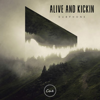 Dubphone - Alive And Kickin