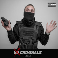Corz - No criminale (Explicit)