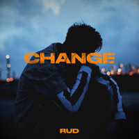 Rud - CHANGE