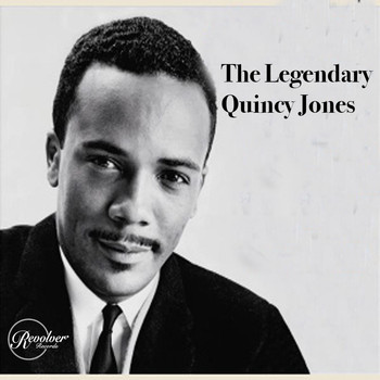 Quincy Jones - The Legendary Quincy Jones