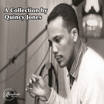 Quincy Jones - A Collection by Quincy Jones