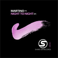 Martino - Night to Night