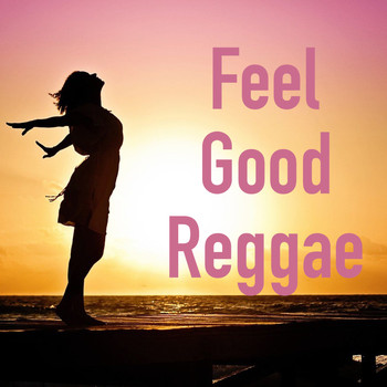 Various Artists - Feel Good Reggae