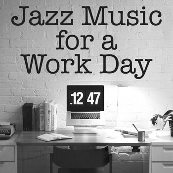 Various Artists - Jazz Music for a Work Day