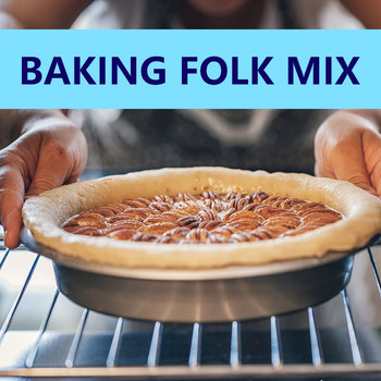 Various Artists - Baking Folk Mix
