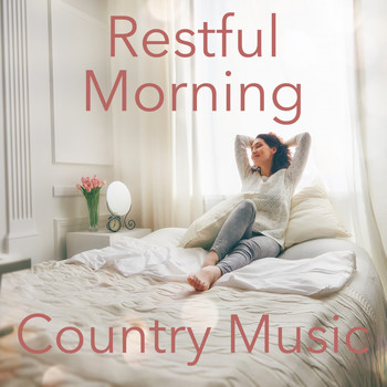Various Artists - Restful Morning Country Music