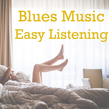 Various Artists - Blues Music Easy Listening