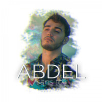 Abdel - Sans toi