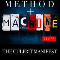 The Culprit Manifest - Method+Machine, Vol. 2 (Explicit)