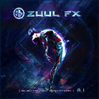 Zuul Fx - A.I (Electronik Variation)