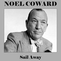 Noel Coward - Sail Away