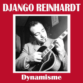 Django Reinhardt - Dynamisme
