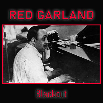 Red Garland - Blackout