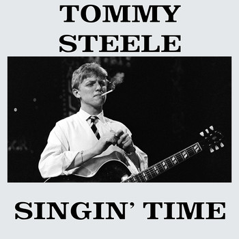 Tommy Steele - Singin' Time