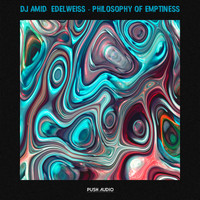 DJ Amid Edelweiss - Philosophy of Emptiness