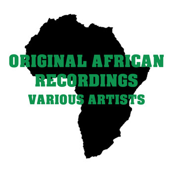 Various Artists - Original African Recordings