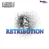 High Fidelity - Retribution