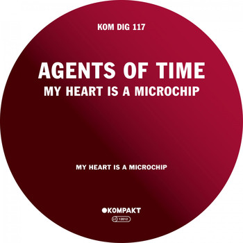 Agents Of Time - My Heart Is a Microchip