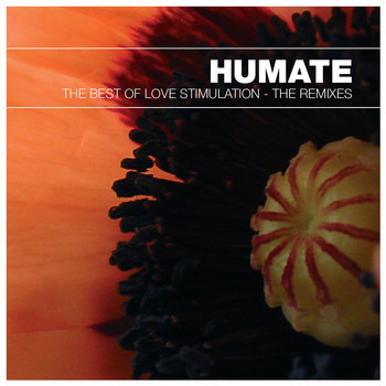 Humate - The Best of Love Stimulation - The Remixes