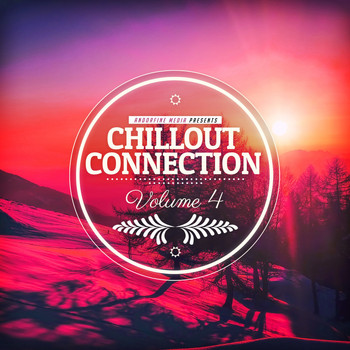 Various Artists - Chillout Connection, Vol. 4 (Explicit)