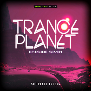 Various Artists - Trance Planet - Episode Seven