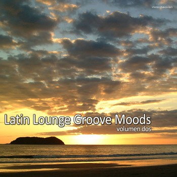 Various Artists - Latin Lounge Groove Moods, Vol. Dos