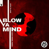 Lock 'N Load - Blow Ya Mind (Dave Winnel Remix)