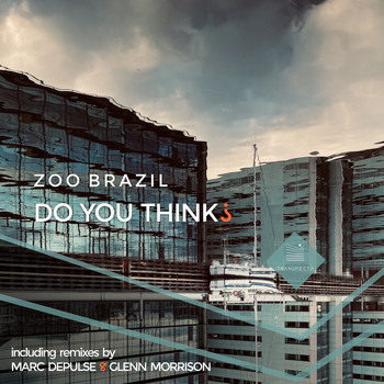 Zoo Brazil - Do You Think?