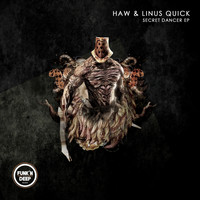 HAW and Linus Quick - Secret Dancer