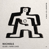 Nichols (UK) - Glide / Nine Lives