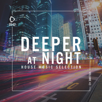 Various Artists - Deeper at Night, Vol. 43