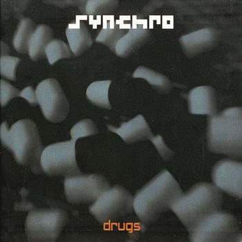 Synchro - Drugs (Explicit)