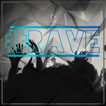 Various Artists - # Rave #27 (Explicit)