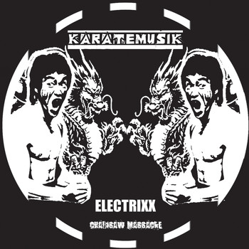 Electrixx - Chainsaw Massacre