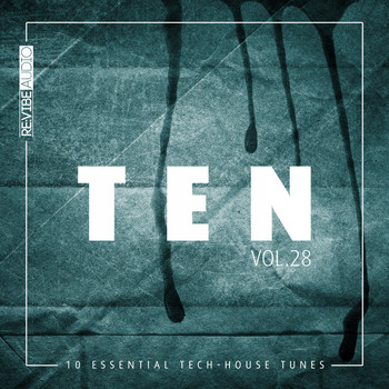 Various Artists - Ten - 10 Essential Tech-House Tunes, Vol. 28