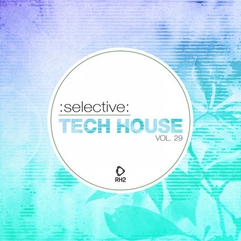 Various Artists - Selective: Tech House, Vol. 29 (Explicit)