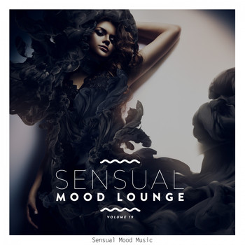 Various Artists - Sensual Mood Lounge, Vol. 19