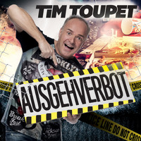 Tim Toupet - Ausgehverbot