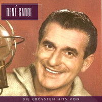 René Carol - Die größten Hits von René Carol